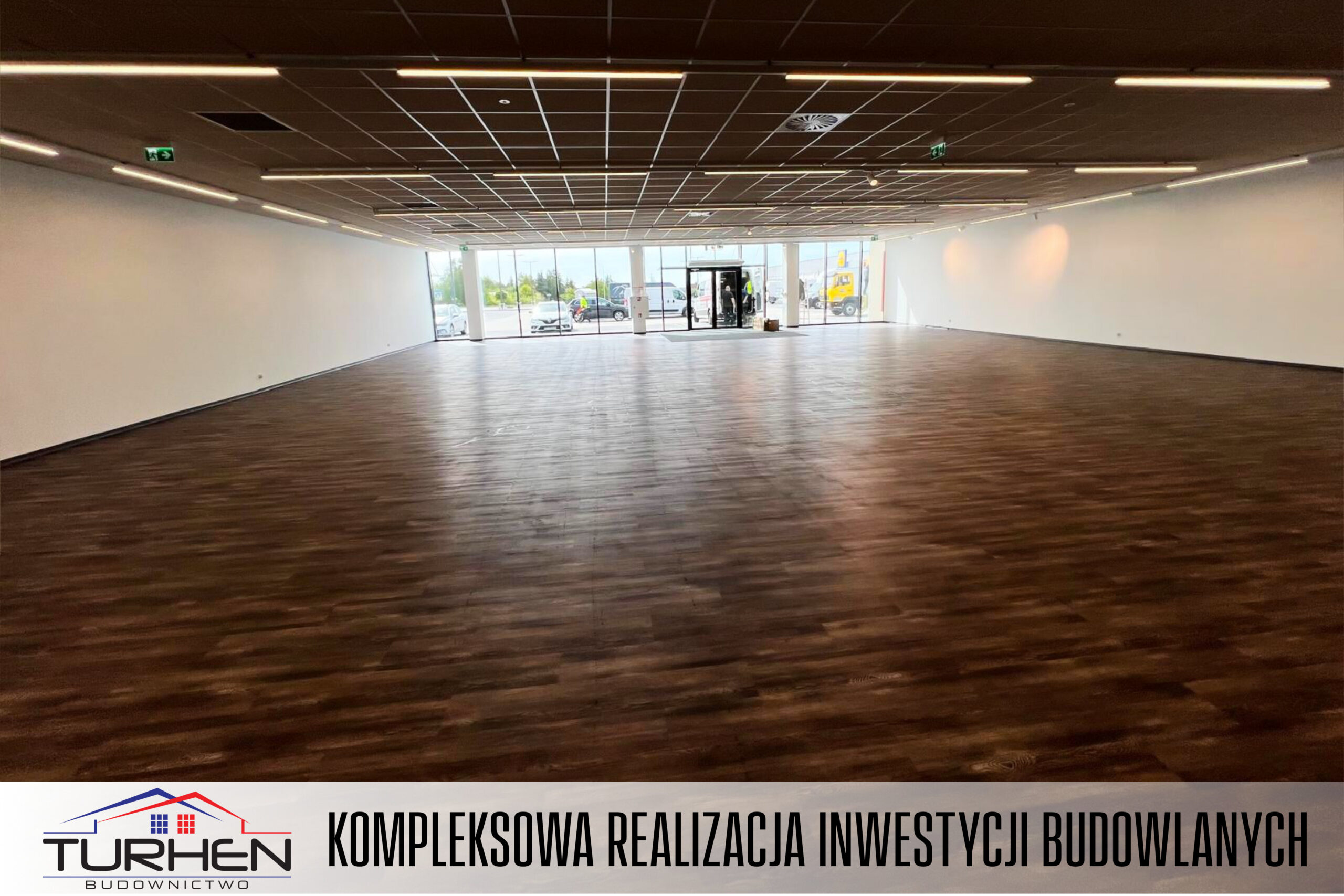 Turhen budownictwo generalny wykonawca dla sieci handlowych, firm produkcyjnych oraz indywidualnych inwestorów